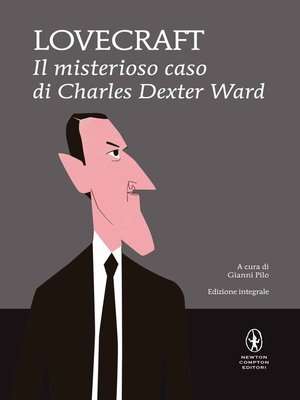 cover image of Il misterioso caso di Charles Dexter Ward